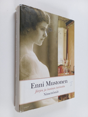 Enni Mustonen : Nimettömät