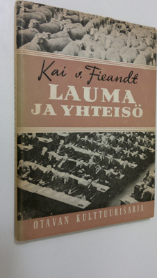 Kai von Fieandt : Lauma ja yhteisö : sosiaalipsykologiaa ...