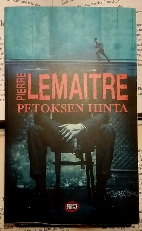Pierre Lemaitre - Petoksen hinta (pokkari)