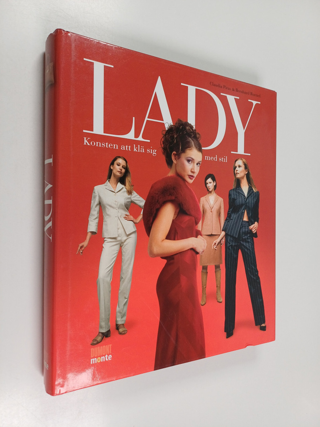 Claudia Piras : Lady : konsten att klä sig med stil