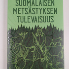 Hannu S. Laine : Suomalaisen metsästyksen tulevaisuus - pikkukuva 1