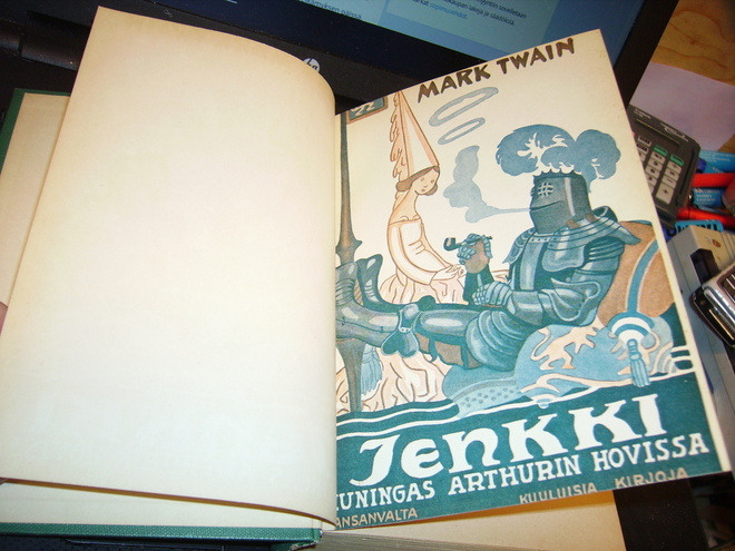 Mark Twain : Jenkki kuningas Arthurin hovissa ( 1 p. 1925 )
