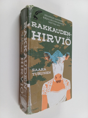 Saara Turunen : Rakkaudenhirviö