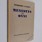Herbert N. Casson : Menestys ja onni - pikkukuva 1