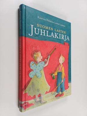Kaarina Helakisa ym. : Suomen lasten juhlakirja