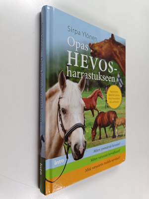 Sirpa Ylönen : Opas hevosharrastukseen