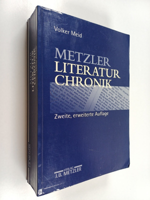 Volker Meid : Metzler Literatur Chronik - Werke deutschsp...