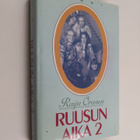 Raija Oranen : Ruusun aika 2 - pikkukuva 1