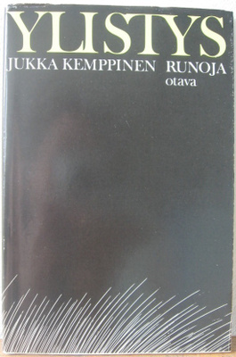 Jukka Kemppinen: Ylistys, Otava 1984. 61 s.