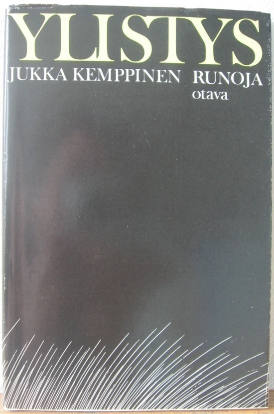 Jukka Kemppinen: Ylistys, Otava 1984. 61 s.