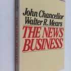 John Chancellor ym. : The News Business - pikkukuva 1