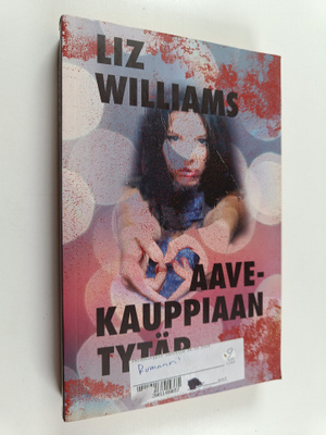 Liz Williams : Aavekauppiaan tytär