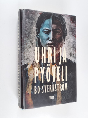 Bo Svernström : Uhri ja pyöveli
