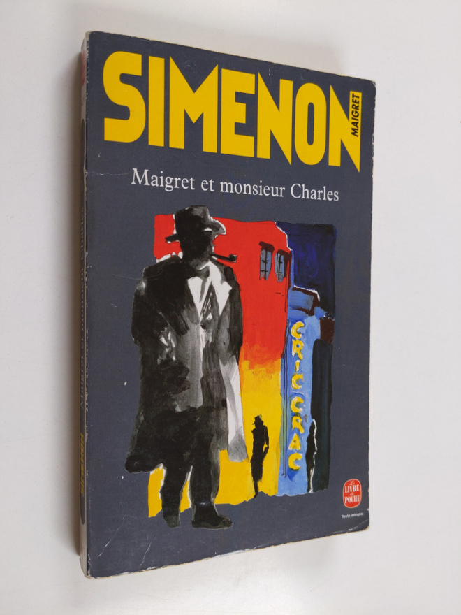 Georges Simenon : Maigret et Monsieur Charles