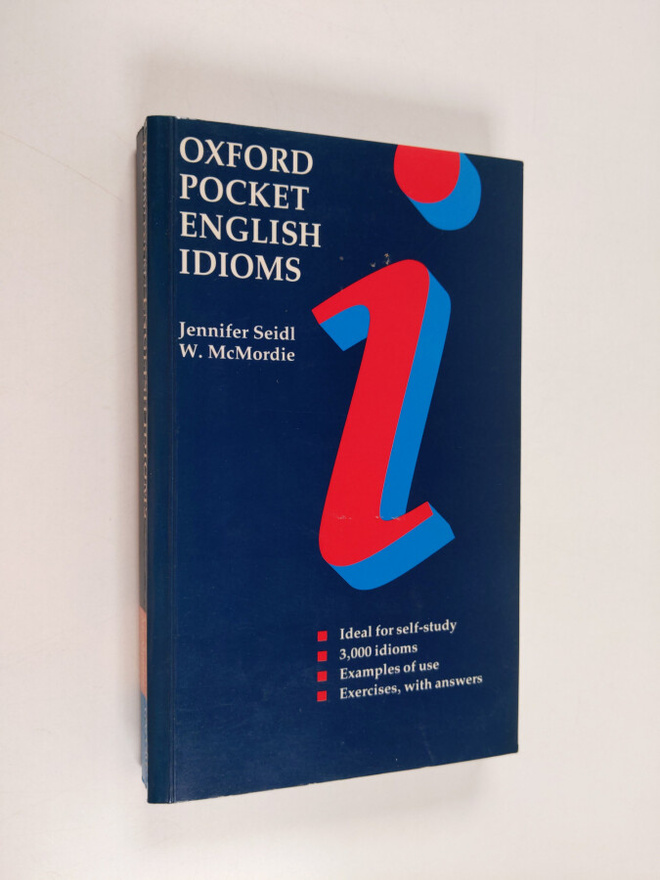 Jennifer Seidl : Oxford pocket English idioms