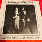 HELSINGFORS CAFE DUO: Onks mul bluus * Jäätä mukiin pum! - pikkukuva 1
