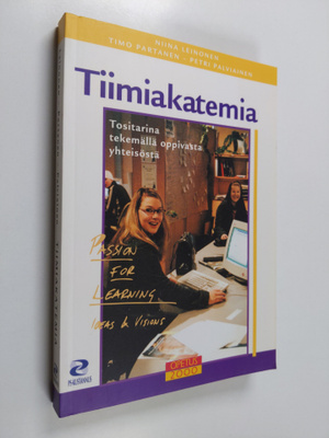 Niina Leinonen : Tiimiakatemia : tositarina tekemällä opp...