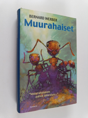 Bernard Werber : Muurahaiset