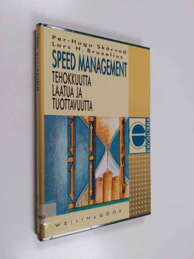 Lars H. Bruzelius : Speed management : tehokkuutta, laatu...