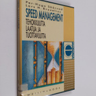 Lars H. Bruzelius : Speed management : tehokkuutta, laatu... - pikkukuva 1