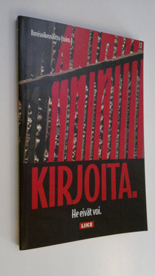 Kirjoita : he eivät voi : nuorten kirjoituskilpailun satoa