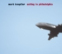 MARK KNOPFLER: Sailing to Philadelphia (CD), 2000