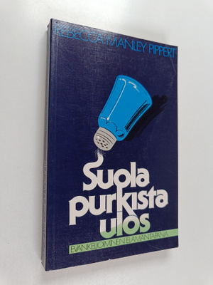 Rebecca Manley Pippert : Suola purkista ulos : evankelioi...