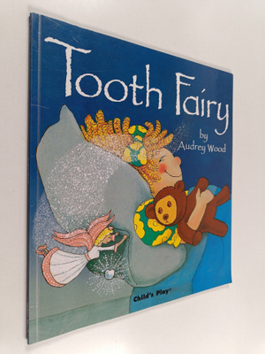 Audrey Wood : Tooth Fairy