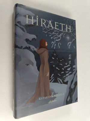 Katariina Kärkelä : Hiraeth