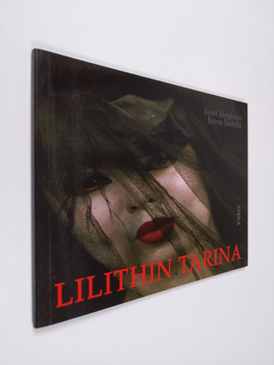 Jussi Jäppinen : Lilithin tarina