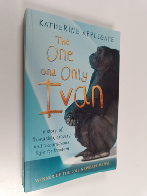 Katherine Applegate : One and only ivan