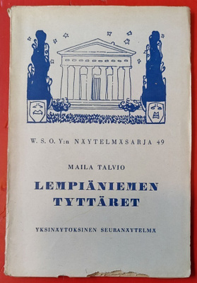 Näytelmä Maila Talvio Lempiäniemen tyttäret