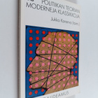 Jukka Kanerva : Politiikan teorian moderneja klassikkoja - pikkukuva 1