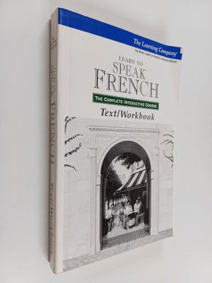 Learn to speak french - The complete interactive course :...