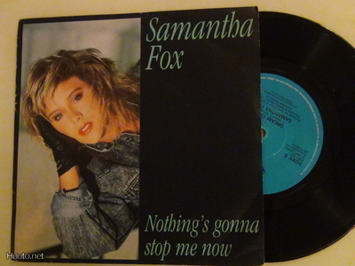 Samantha Fox Nothing's gonna stop me now 7 45 UK 1987