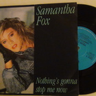 Samantha Fox Nothing's gonna stop me now 7 45 UK 1987 - pikkukuva 1