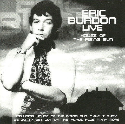 Eric Burdon - Live -House Of The Rising Sun (CD) MINT!!