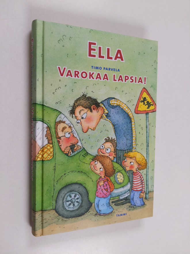 Timo Parvela : Ella : varokaa lapsia!