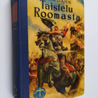 Felix Dahn : Taistelu Roomasta : historiallinen romaani - pikkukuva 1