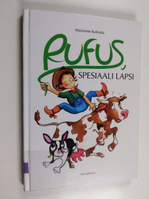 Marianne Kulmala : Rufus, spesiaali lapsi (selkokirja)