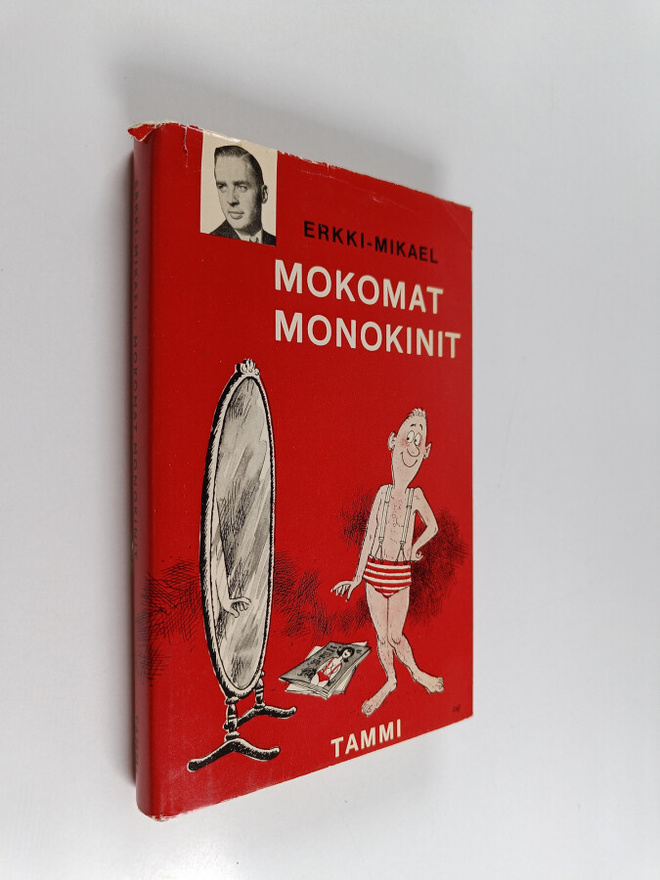 Erkki-Mikael : Mokomat monokinit : pakinoita