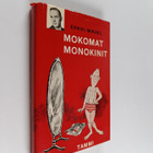 Erkki-Mikael : Mokomat monokinit : pakinoita - pikkukuva 1
