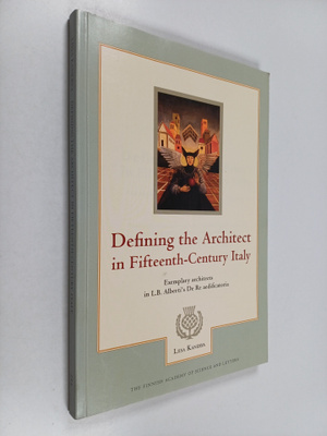 Liisa Kanerva : Defining the architect in fifteenth-centu...