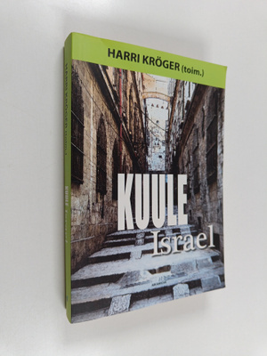 Harri Kröger : Kuule Israel