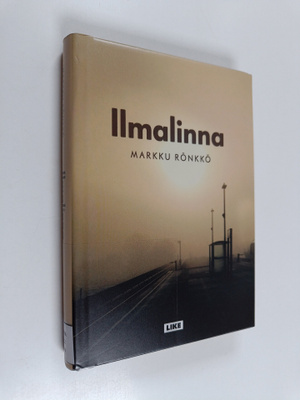 Markku Rönkkö : Ilmalinna