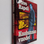 Toivo Rapeli : Kuohunnan vuodet - pikkukuva 1