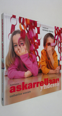 Catherine Woram : Askarrellaan yhdessä
