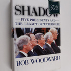 Bob Woodward : Shadow : five presidents and the legacy of... - pikkukuva 1