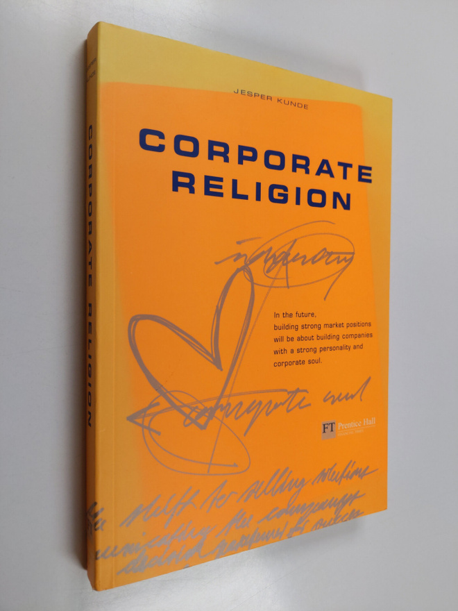 Jesper Kunde : Corporate religion : building a strong com...