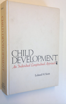 Leland H. Stott : Child development - An individual longi...
